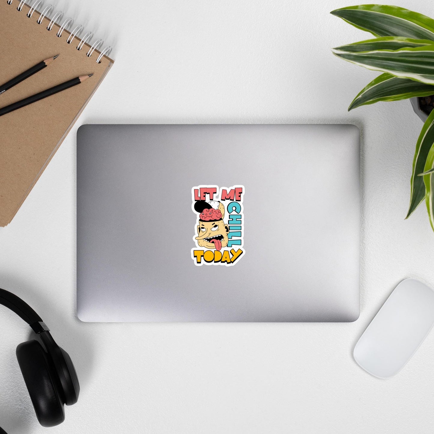 Chill Today Sticker, Vinyl Decal, Motivational Sticker, Laptop Sticker, Water Bottle Sticker, Positive Vibes, Gift Idea
