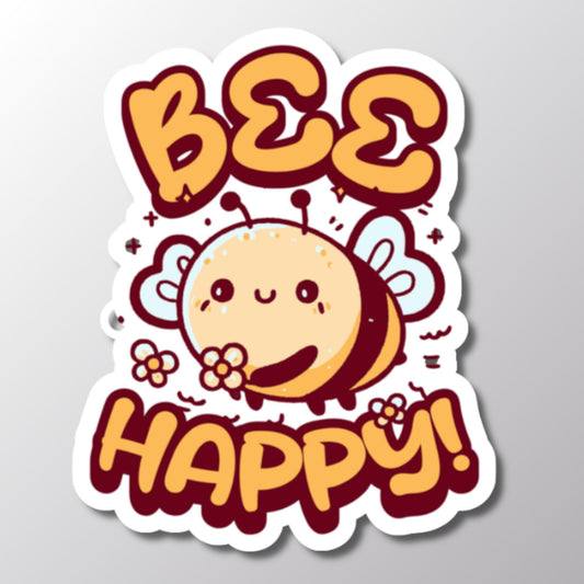 Bee Happy Sticker, Happy Bee Decal, Motivational Sticker, Bee Lover Gift, Cute Bee Design, Laptop Sticker