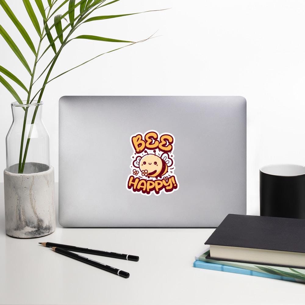 Bee Happy Sticker, Happy Bee Decal, Motivational Sticker, Bee Lover Gift, Cute Bee Design, Laptop Sticker