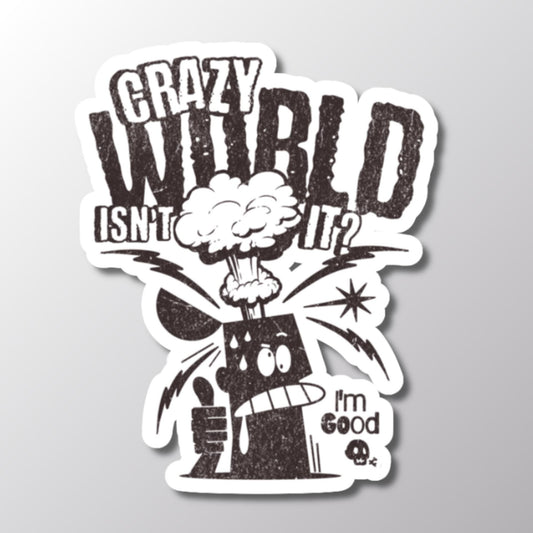 Retro Crazy World Sticker, Vinyl Decal, Car Sticker, Notebook Sticker, Trendy Stickers, Custom Gift
